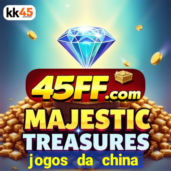 jogos da china para ganhar dinheiro